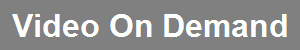 Video On Demand